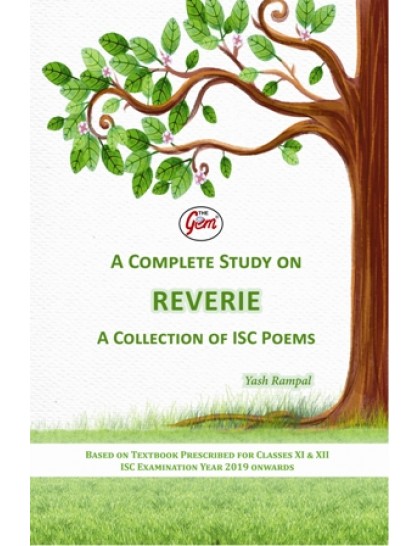 The Gem A Complete Study on REVERIE A Collection of ISC Poems